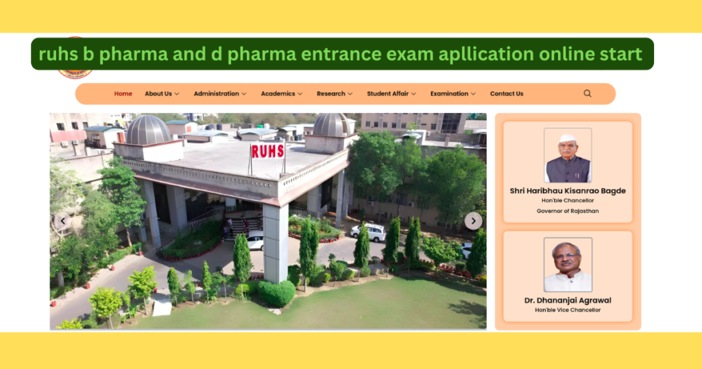 ruhs b pharma and d pharma entrance exam apllication online start